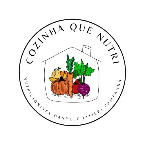 Cozinha que Nutre — Nutricionista Danyele Litieri Campanhã